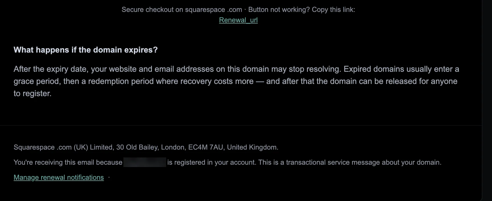 Attacking email screenshot, lower half: the Renewal_url fallback link, a paragraph on what happens when a domain expires, and a footer naming Squarespace .com (UK) Limited at 30 Old Bailey, London